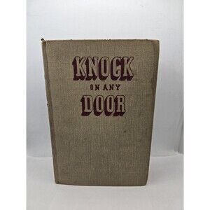 Willard Motley: Knock On Any Door 1947 Hardcover 1st First Edition
